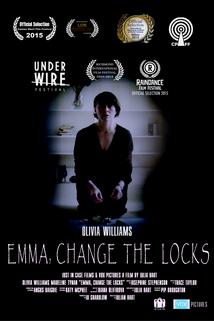 Emma, Change the Locks