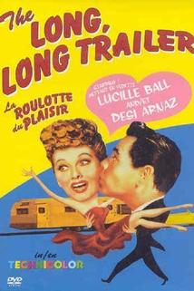 The Long, Long Trailer  - The Long, Long Trailer