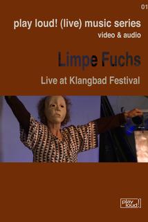 Profilový obrázek - Limpe Fuchs: Live at Klangbad Festival