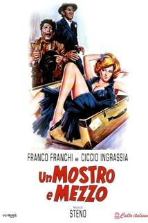 Mostro e mezzo, Un