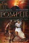 Pompeje: Zkáza (2007)