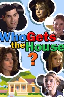 Profilový obrázek - Who Gets the House?