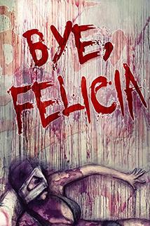 Profilový obrázek - Bye Felicia