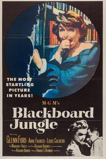 Džungle před tabulí  - Blackboard Jungle