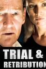 Trial & Retribution XVII: Conviction 