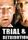 Trial & Retribution XVI: Kill the King (2008)