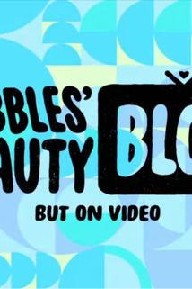 Profilový obrázek - The Powerpuff Girls: Bubble's beauty blog, but on video