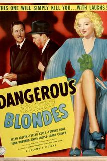 Dangerous Blondes  - Dangerous Blondes
