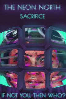 Profilový obrázek - The Neon North: Sacrifice