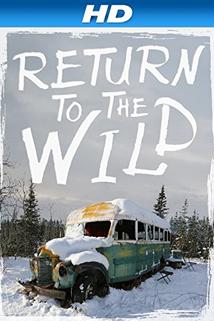 Profilový obrázek - Return to the Wild: The Chris McCandless Story