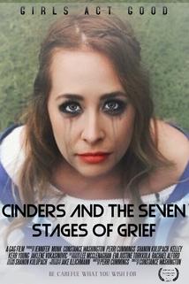 Cinders and the Seven Stages of Grief