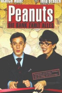 Peanuts - Die Bank zahlt alles  - Peanuts - Die Bank zahlt alles