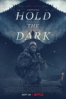 Hold the Dark  - Hold the Dark