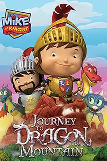 Mike the Knight: Journey to Dragon Mountain