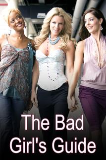 The Bad Girl's Guide