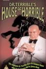 Dr. Terrible's House of Horrible 