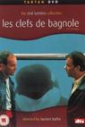 Clefs de bagnole, Les (2003)