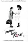 Norman Loves Rose 