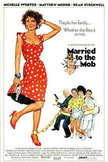Manželství s mafií  - Married to the Mob