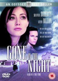 Gone in the Night  - Gone in the Night
