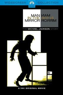 Profilový obrázek - Man in the Mirror: The Michael Jackson Story