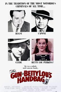 Proměna Betty Lou  - Gun in Betty Lou's Handbag, The