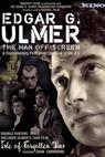 Edgar G. Ulmer - The Man Off-screen 