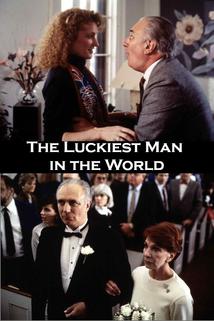 The Luckiest Man in the World