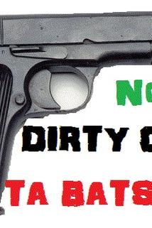 Profilový obrázek - Dirty Cops-Ta Batsonia: The Vengeance
