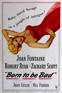 Born to Be Bad  - Born to Be Bad
