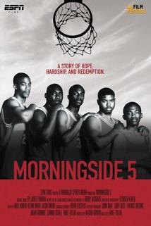 Morningside 5  - Morningside 5