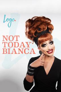 Profilový obrázek - Not Today Bianca