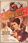 Welcome to Blood City 