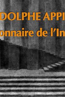Adolphe Appia Visionary of Invisible