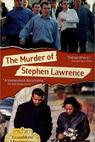 The Murder of Stephen Lawrence 