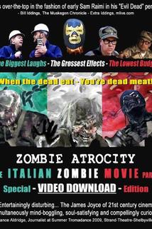 Zombie Atrocity: The Italian Zombie Movie - Part 2