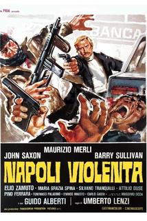 Napoli violenta  - Napoli violenta