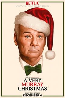 A Very Murray Christmas  - A Very Murray Christmas