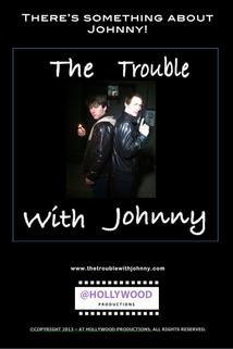 The Trouble with Johnny