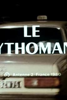 Mythomane, Le