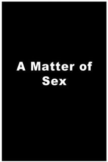 Profilový obrázek - Matter of Sex, A