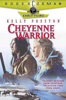 Čejenský bojovník  - Cheyenne Warrior