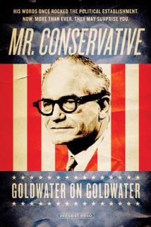 Profilový obrázek - Mr. Conservative: Goldwater on Goldwater