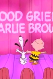 Profilový obrázek - Good Grief, Charlie Brown: A Tribute to Charles Schulz