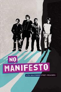 Profilový obrázek - No Manifesto: Film o Manic Street Preachers