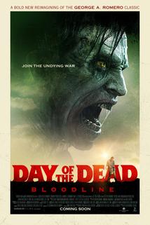 Day of the Dead: Bloodline  - Day of the Dead: Bloodline