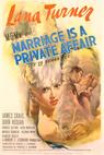 Marriage Is a Private Affair 