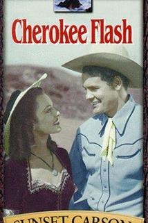 The Cherokee Flash  - The Cherokee Flash