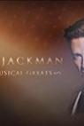 Hugh Jackman: Movie Musical Greats 