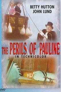 Cesta ke hvězdám  - Perils of Pauline, The